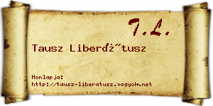 Tausz Liberátusz névjegykártya